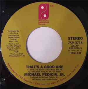 Michael Pedicin, Jr - That's A Good One