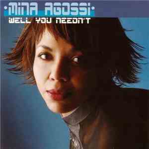 Mina Agossi - Well You Needn't