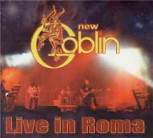 New Goblin - Live In Roma