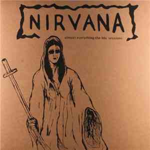 Nirvana - Almost Everything - The BBC Sessions