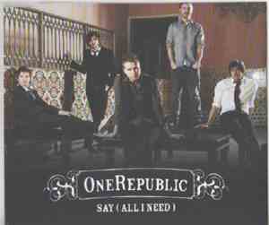 OneRepublic - Say (All I Need)