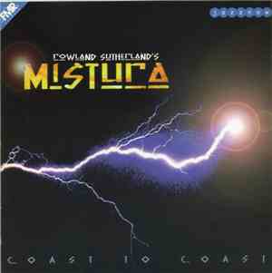 Rowland Sutherland's Mistura - Coast To Coast