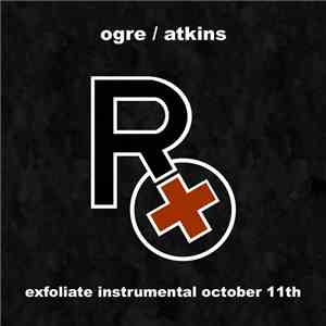 Rx  - Exfoliate (Instrumental - October 11th)