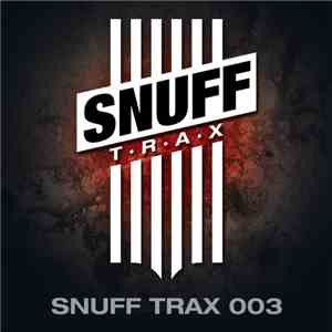 Snuff Crew - Snuff Trax 003