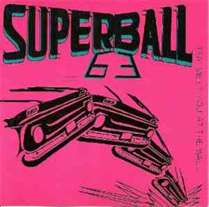 Superball '63 - 360 Meet You At The Wall
