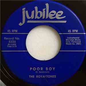 The Royaltones - Poor Boy / Wail!