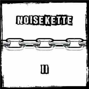 Various - Noisekette II
