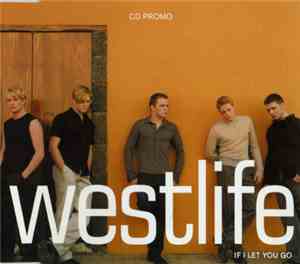 Westlife - If I Let You Go