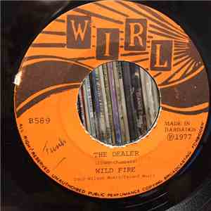 Wild Fire - The Dealer / Ol' Man River
