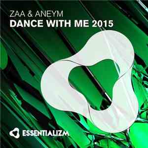 Zaa & Aneym - Dance With Me 2015