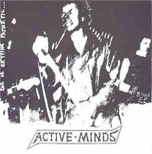 Active Minds  - Dis Is Getting Pathetic...