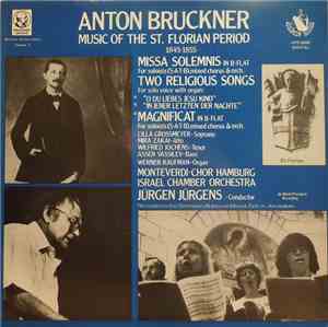 Anton Bruckner, Monteverdi-Chor Hamburg, Israel Chamber Orchestra, Jürgen J ...