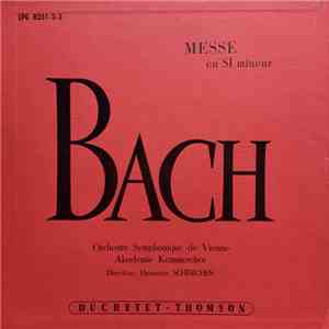 Bach - Orchestre Symphonique De Vienne, Akademie Kammerchor Direction : Her ...