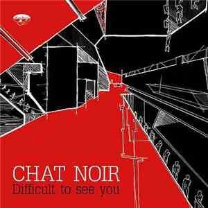 Chat Noir  - Difficult To See You