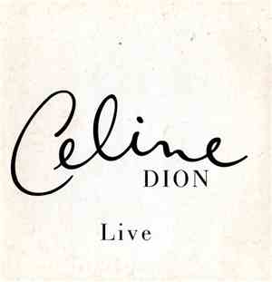 Céline Dion - Live