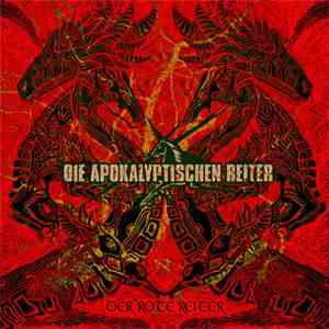 Die Apokalyptischen Reiter - Der Rote Reiter