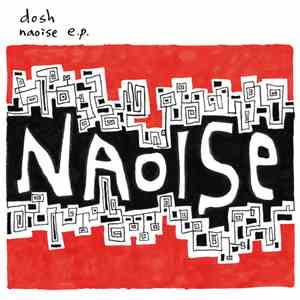 Dosh - Naoise E.P.
