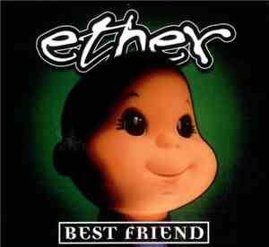 Ether  - Best Friend