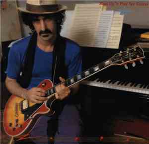 Frank Zappa - Shut Up 'N Play Yer Guitar