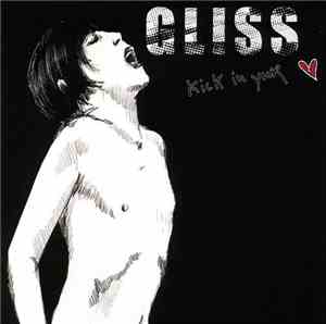 Gliss  - Kick In Your Heart