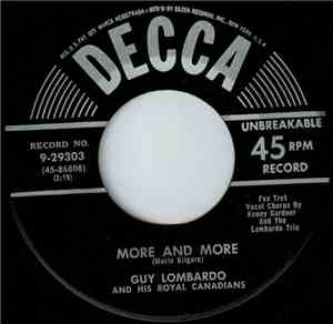 Guy Lombardo And His Royal Canadians - More And More / Looking Back To See