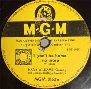 Hank Williams Mit Seinen Drifting Cowboys - I Won't Be Home No More / Kaw-L ...