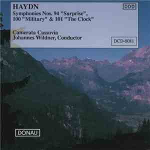 Haydn, Camerata Cassovia, Johannes Wildner - Symphonies Nos. 94, 100 & 101