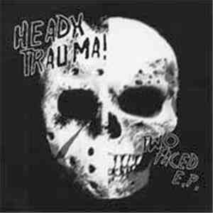 HeadXTrauma! - Two Faced E.P.