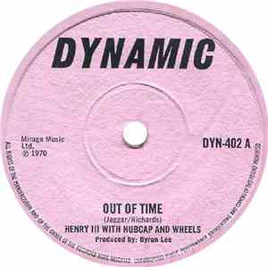 Henry III, Viceroys, Hubcap And Wheels - Out Of Time / Love For Everyone