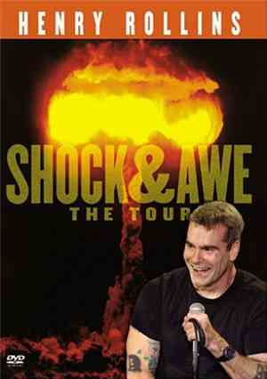 Henry Rollins - Shock & Awe