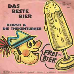 Horsti & Die Thekenturner - Das Beste Bier - Freibier