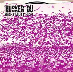 Hüsker Dü - Eight Miles High