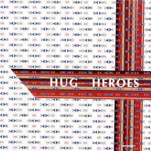 Hug - Heroes