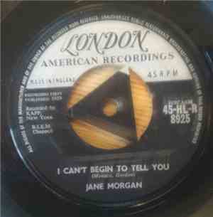Jane Morgan - I Can't Begin To Tell You / With Open Arms