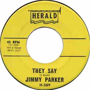 Jimmy Parker  - They Say