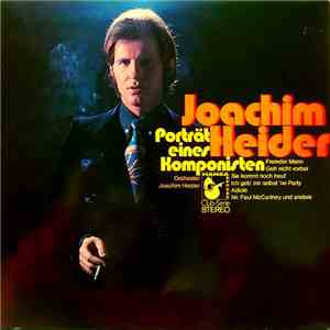Joachim Heider - Portrait Eines Komponisten