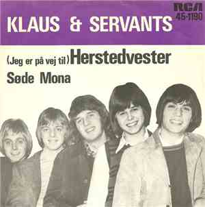 Klaus & Servants - (Jeg Er På Vej Til) Herstedvester