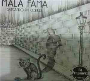 La Pregonera Orquesta - Mala Fama Gateando Pa' Correr