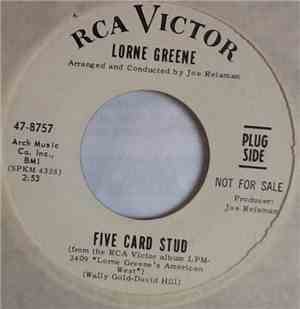 Lorne Greene - Shadow Of The Cactus / Five Card Stud