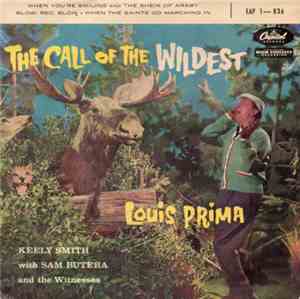 Louis Prima, Keely Smith With Sam Butera And The Witnesses - The Call Of Th ...