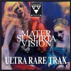 Mater Suspiria Vision - Ultra Rare Trax