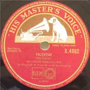 Maurice Chevalier - Valentine / Les Mots Qu'on Voudrait Dire
