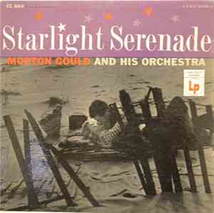 Morton Gould And His Orchestra - Starlight Serenade