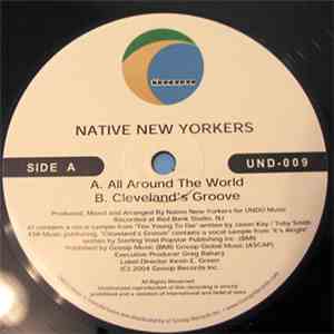 Native New Yorkers - All Around The World / Cleveland's Groove
