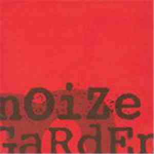 Noizegarden - But Not Least