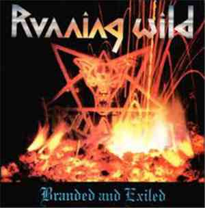 Running Wild - Branded And Exiled