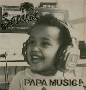 Saraba - Papa Music!