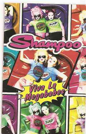 Shampoo - Viva La Megababes
