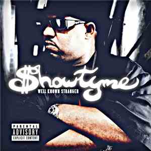 Showtyme - Well Known Stranger