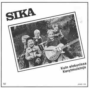 Sika - Kuin Elokuvissa / Kevytmuistoja
